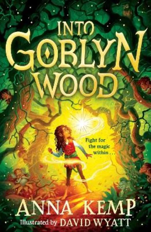 Into Goblyn Wood : Volume 1