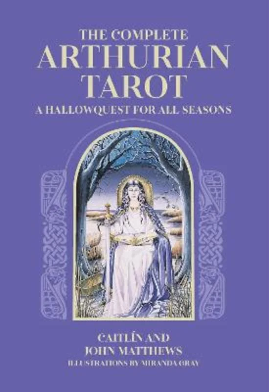 The Complete Arthurian Tarot