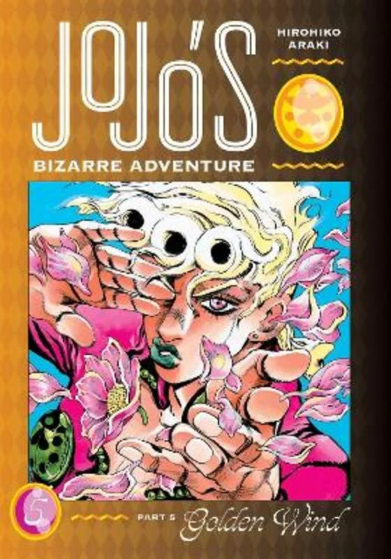 JoJo's Bizarre Adventure: Part 5--Golden Wind, Vol. 5 : Volume 5